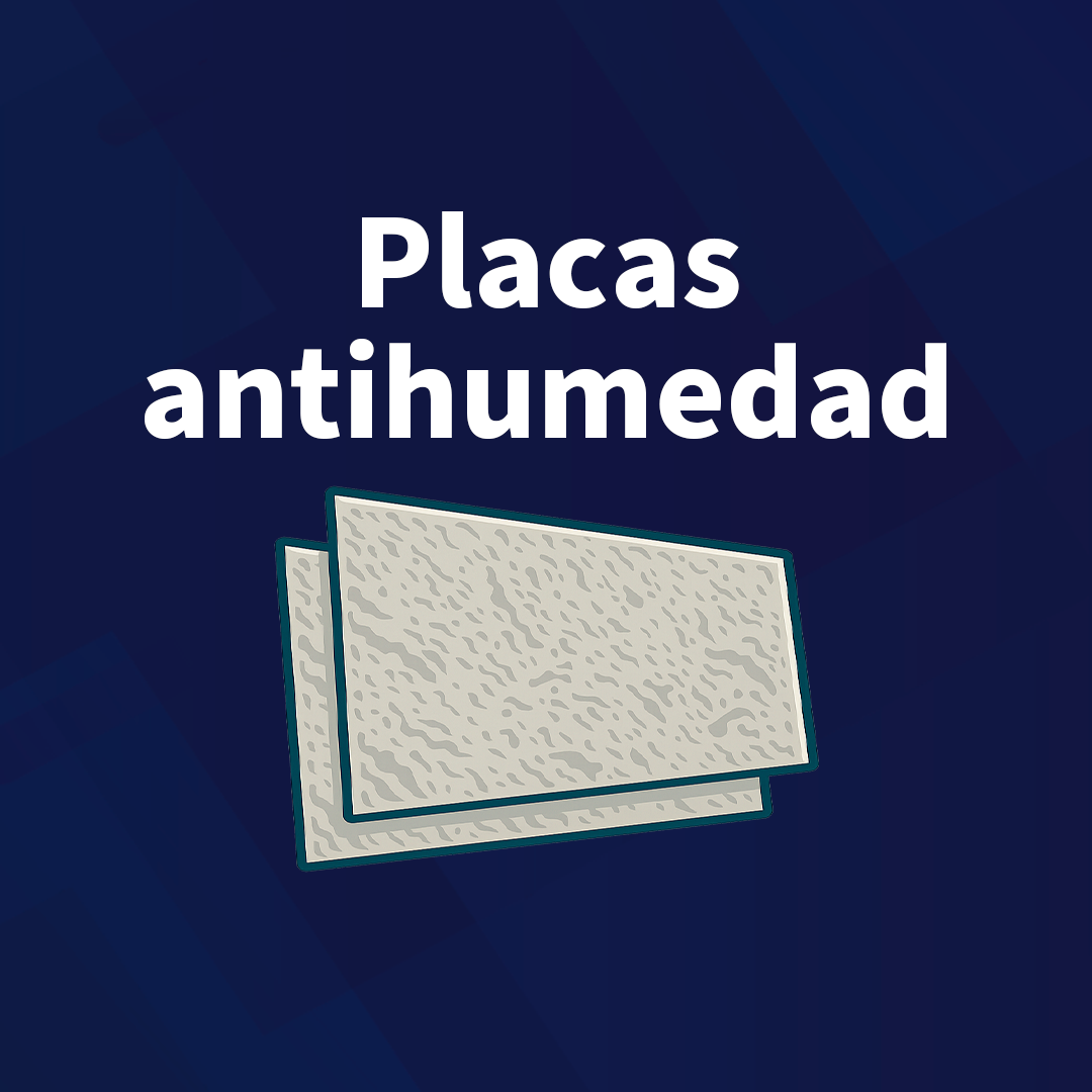 PLACAS ANTIHUMEDAD